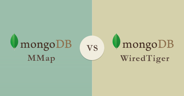 MongoDB MMap vs WiredTiger- A comprehensive comparison