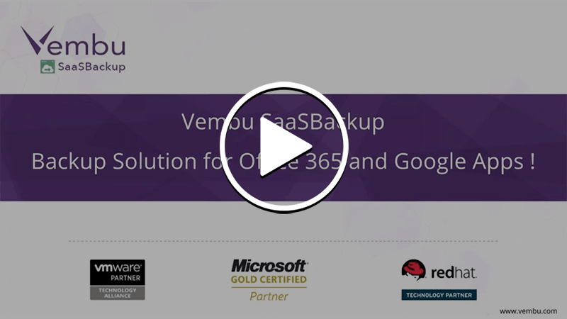 vembu saasbackup  -  Office 365和Google Apps（现在G套件）的备份解决方案！