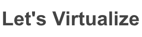 Let's Virtualize