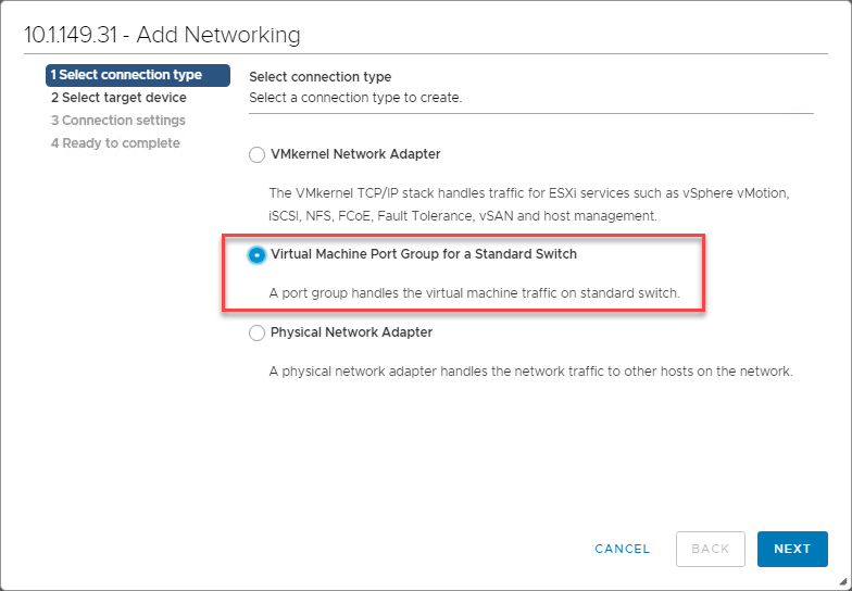 Choosing the Virtual Machine Port Group option