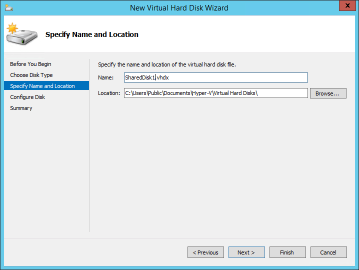 Name the Shared Disk and choose a location for it to be housed