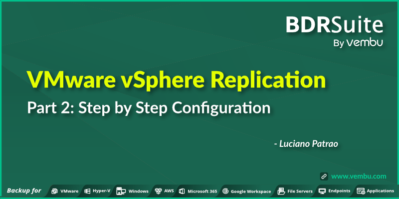 Configuring Vmware Vsphere Replication 8 2 Step By Step Configuring Vmware Vsphere Replication 8 2 Step By Step