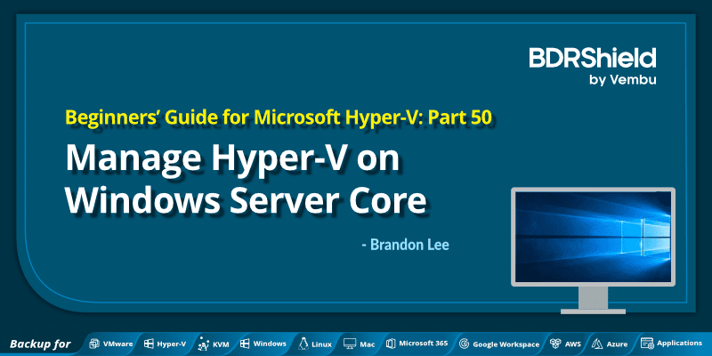 Hyper-V on Windows Server Core