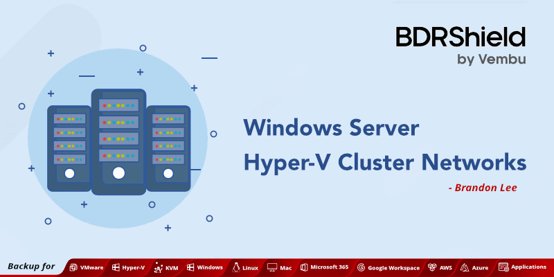 Hyper-V cluster best practices