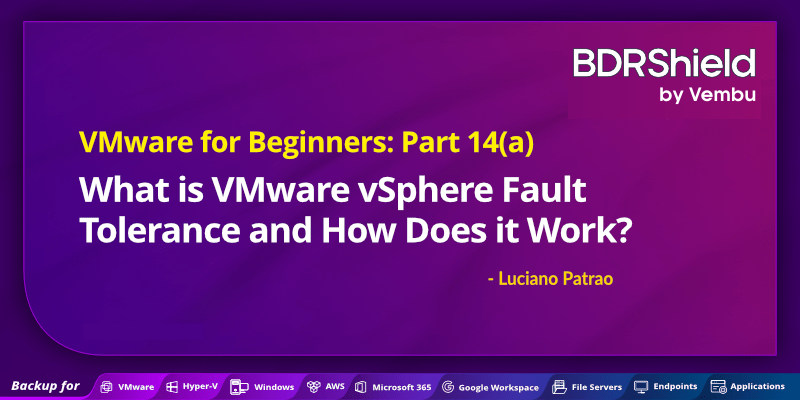 VMware vSphere Fault Tolerance