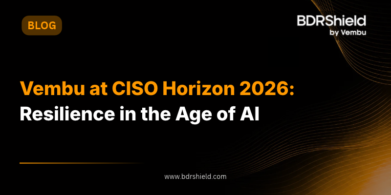 Vembu at CISO Horizon 2026: